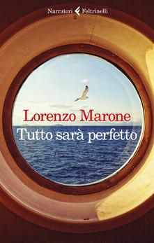 Lorenzo Marone - Tutto sarà perfetto